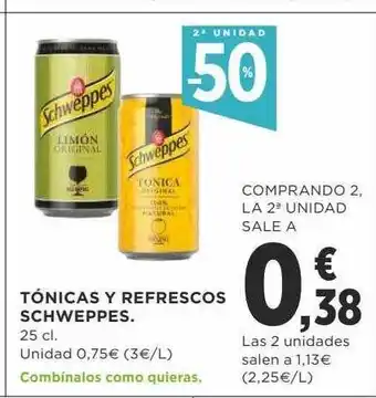 Supercor 2a unidad -50% tónica y refrescos schweppes oferta