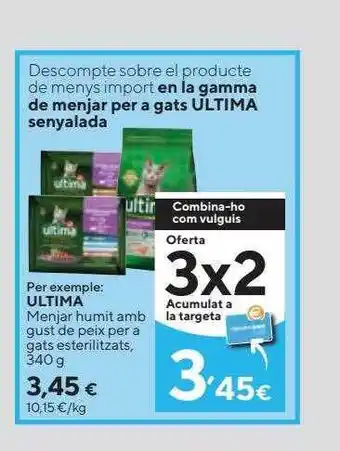 Caprabo Ultima menjar humit amb gust de peix per a gats esterilitzats oferta