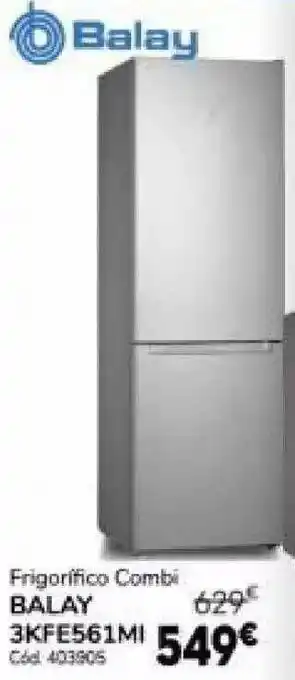 Conforama Frigorifico combi balay 3kfe561mi oferta