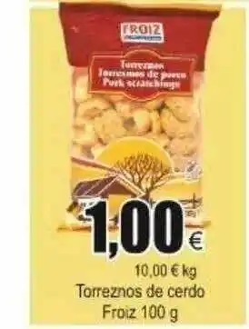 FROIZ Froiz Torreznos De Cerdo 100g oferta
