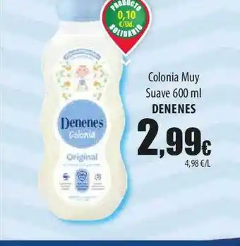 Colonia muy suave denenes