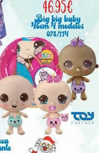 Jugueterías Nikki Big big baby 46cm 4 modelos 078-114 oferta
