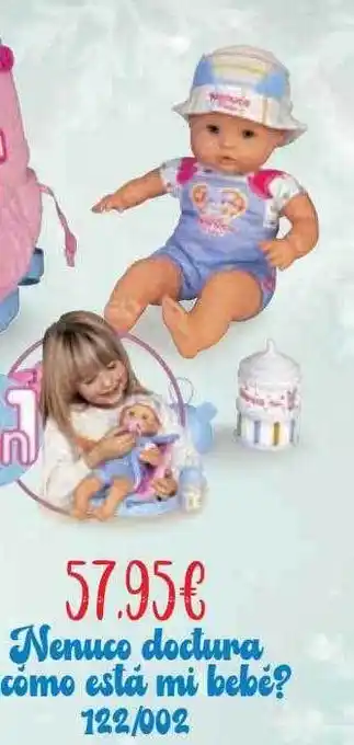 Jugueterías Nikki Nenuco doctura cómo está mi bebé? 122-002 oferta