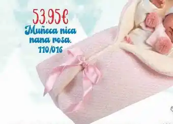 Jugueterías Nikki Muñeca nica nana rosa 110-016 oferta