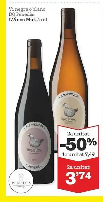 Sorli Vi negre o blanc do penedès l'ànes mut oferta