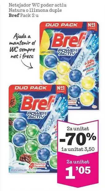 Sorli 2a unitat -70% netejador wc poder actiu natural o llimona duple bref pack 2 u oferta