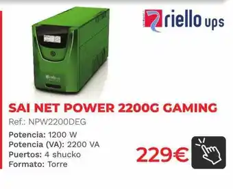 Sai net power 220g gaming riello ups