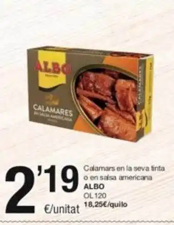 SPAR Fragadis Calamars en la seva tinta o en salsa americana albo oferta