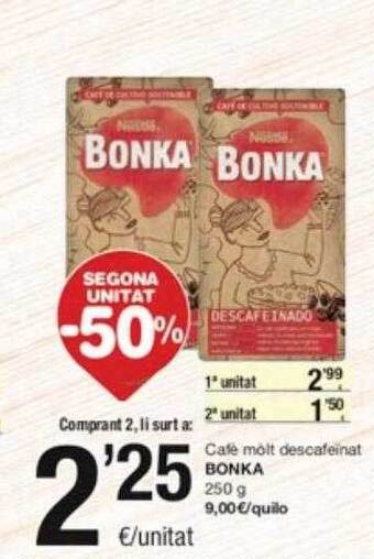 SPAR Fragadis Segona unitat -50% cafè molt descafeinat bonka oferta