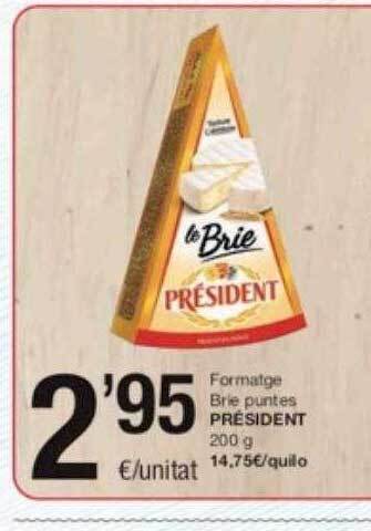 SPAR Fragadis Formatge brie puntes président oferta
