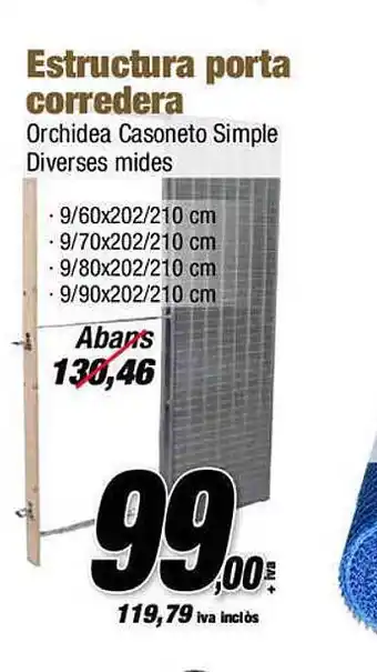 Ferrolan Estructura porta corredera orchidea casoneto simple diverses mides oferta