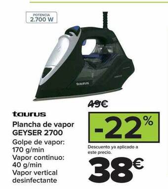 Carrefour Taurus plancha de vapor geyser 2700 oferta
