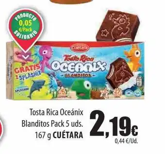 Spar Tenerife Tosta rica oceánix blanditos cuétara oferta