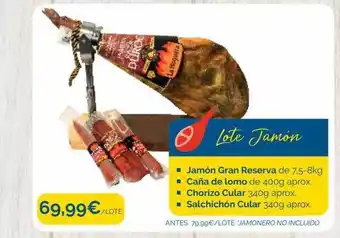 Cash Ecofamilia Lote jamón jamón gran reserva caña de lomo chorizo cular salchichón cular oferta
