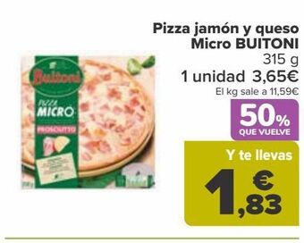 Carrefour Pizza jamón y queso micro buitoni oferta