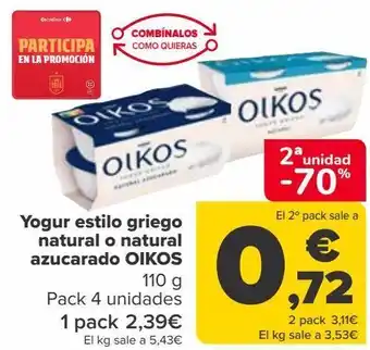 Carrefour Yogur estilo griego natural o natural azucarado oikos oferta