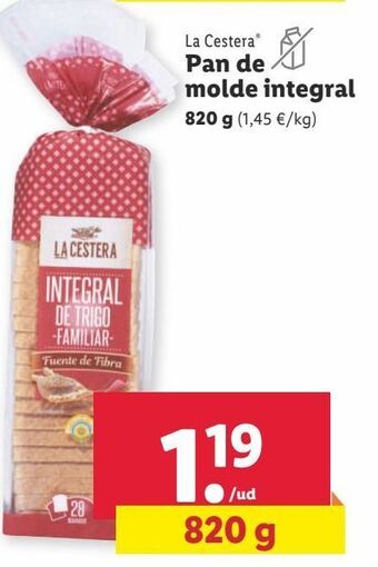 Lidl Pan de molde integral la cestera oferta