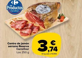 Carrefour Market Centro de jamón serrano reserva carrefour oferta