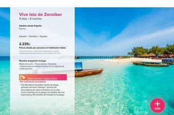 Viajes El Corte Inglés Vive isla de zanzíbar 9 días. 6 noches salidas desde españa diarias españa > zanzibar > españa 2.235€ precio desde por p oferta