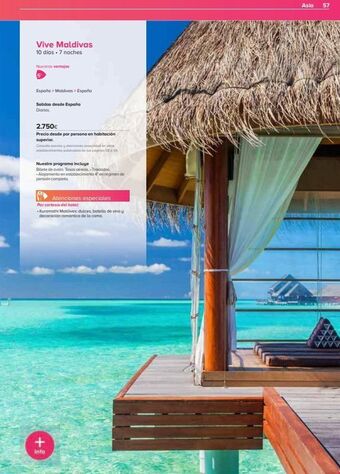 Viajes El Corte Inglés Vive maldivas 10 días. 7 noches nuestras ventajas 5 españa > maldivas > españa salidas desde españa diarias. 2.750€ pr oferta
