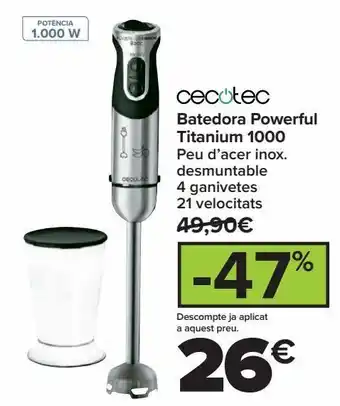 Carrefour Cecotec batidora powerful titanium 1000 oferta