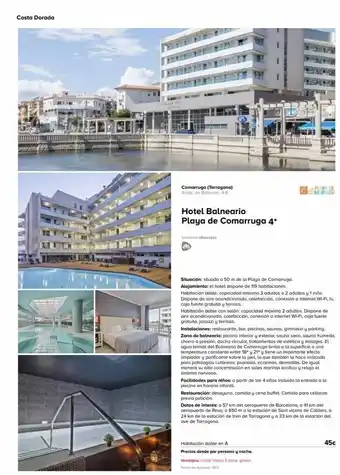 Viajes El Corte Inglés Costa dorada comarruga (tarragona) avda. de balneari, 4-6 hotel balneario playa de comarruga 4* servicios ofrecidos situ oferta