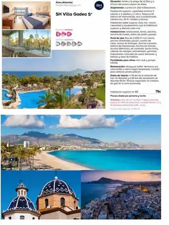 Viajes El Corte Inglés 00 altea (alicante) partida villa gadea, s/n sh villa gadea 5* nuestras ventajas servicios ofrecidos sh situación: fren oferta