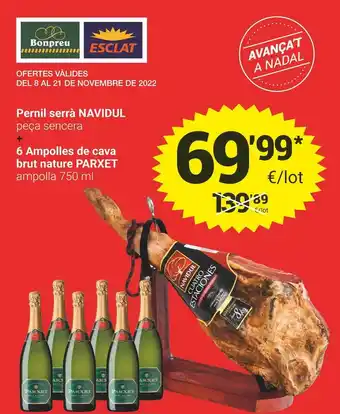 BonpreuEsclat Pernil serrà navidul 6 ampolles de cava brut nature parxet oferta