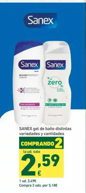HiperDino Sanex gel de baño distintas variedades y cantidades oferta