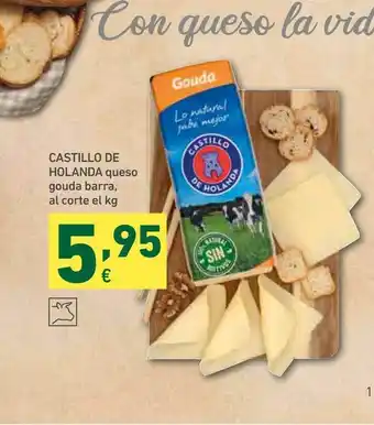 HiperDino Castillo De Holanda Queso Gouda Barra Al Corte El oferta
