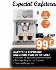 Expert Especial cafeteras 15 bares 1.100 -35% 1898 99€ cafetera espresso delonghi ec260w stilosa hervidor de agua de acero ino oferta