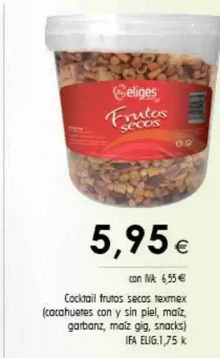 Cash Ifa Cocktail fruitos secos texmex cacahuetes con y sin piel maíz garbanz maíz gig snacks ifa elig oferta