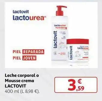 Alcampo Leche corporal o mousse crema lactovit oferta