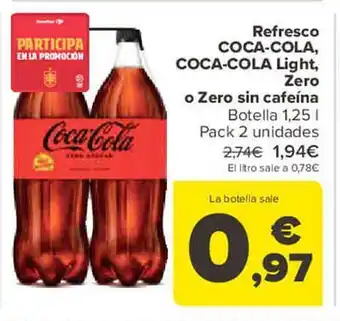 Carrefour Refresc o coca-cola coca-cola light zero o zero sin cafeína oferta