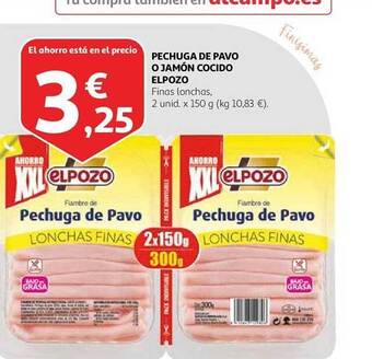 Alcampo Pechuga de pavo o jamón cocido elpozo oferta