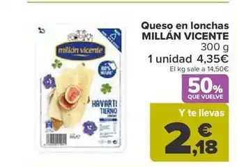 Carrefour Queso en lonchas millán vicente oferta