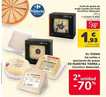 Carrefour 2a unidad -70% cuña de queso de oveja curado con trufa carrefour selección oferta