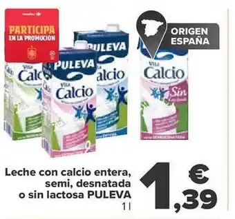 Carrefour Leche con calcio entera, semi, desnatada o sin lactosa puleva oferta