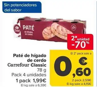 Carrefour 2a unidad -70% paté de hígado de cerdo carrefour classic oferta
