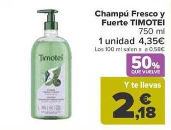 Carrefour Champú fresco y fuerte timotei oferta