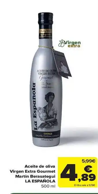 Carrefour Aceite de oliva virgen extra gourmet martin berasategui la española oferta