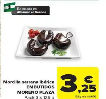 Carrefour Morcilla serrana ibérica embutidos moreno plaza oferta