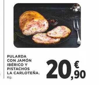 Supercor Pularda con jamón ibérico y pistachos la carloteña oferta