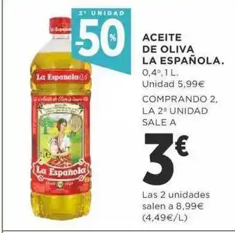 Supercor Exprés 2a unidad -50% aceite de oliva la española oferta