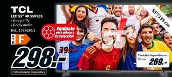 MediaMarkt Led 55" 4K 55P635 oferta