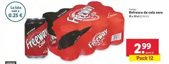 Lidl Freeway Refresco de cola zero 12x33cl oferta