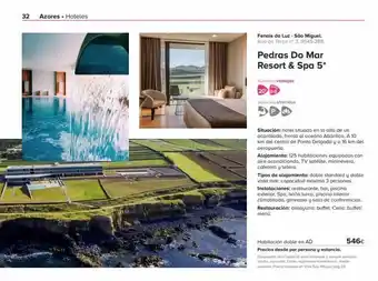 Viajes El Corte Inglés 32 azores. hoteles ee fenais da luz - são miguel. rua da terça nº 3,9545-288. pedras do mar resort & spa 5* nuestros ven oferta