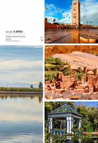 Viajes El Corte Inglés Desde 4.895€ salidas desde españa diarias mínimo 2 personas volver marrakech marrakech benhaddou oferta