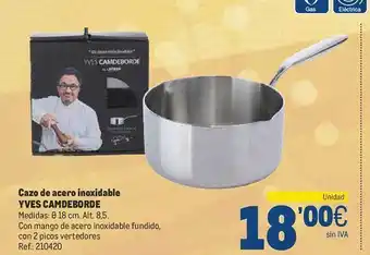 Makro Cazo de acero inoxidable yves camdeborde oferta