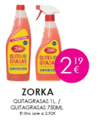 Zorka Quitagrasas 1L.